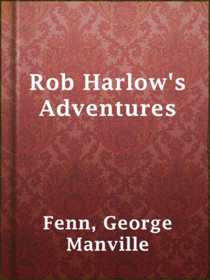 cover image of Rob Harlow's Adventures